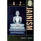The A to Z of Jainism - Paperback