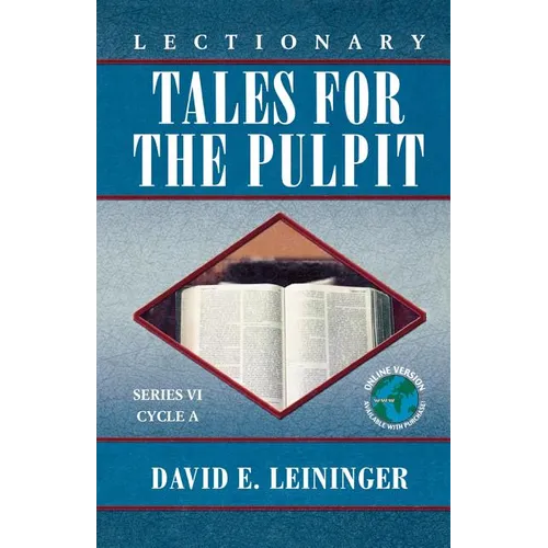 Lectionary Tales for the Pulpit, Series VI, Cycle A - Paperback