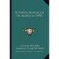 Witwer Genealogy Of America (1909) - Paperback