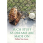 Such Stuff As Dreams Are Made On - Paperback