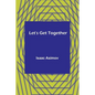 Let's Get Together - Paperback