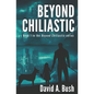 Beyond Chiliastic - Paperback