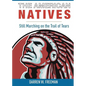The American Natives: Still Marching On The Trail Of Tears - Paperback