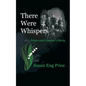 There Were Whispers: Johan and Lisabet's Story - Paperback
