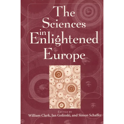 The Sciences in Enlightened Europe - Paperback