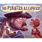 No Pirates Allowed! Said Library Lou - Hardcover