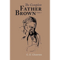 The Complete Father Brown volume 1, Large-Print Edition - Paperback