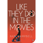 Like They Do in the Movies - Paperback