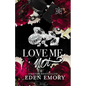 Love Me Not: A Sapphic CEO x Nanny Billionaire Auction Romance - Paperback