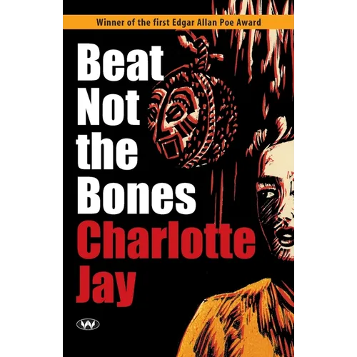 Beat Not the Bones - Paperback