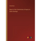 Report of the Commission of Inquiry to Santo Domingo - Paperback