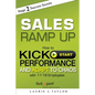 Sales Ramp Up: How to Kick Start Performance and Adapt To Chaos - Paperback