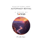 Autophagy Revival: Release Our Internal larders - Hardcover