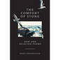 The Comfort of Stone: New and Selected Poems - Paperback