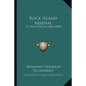 Rock Island Arsenal: In Peace And In War (1898) - Paperback