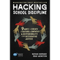Hacking School Discipline: 9 Ways to Create a Culture of Empathy and Responsibility Using Restorative Justice - Paperback