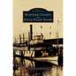 Maritime Olympia and South Puget Sound - Hardcover