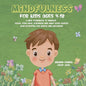 Mindfulness for Kids Ages 4-12 - Paperback