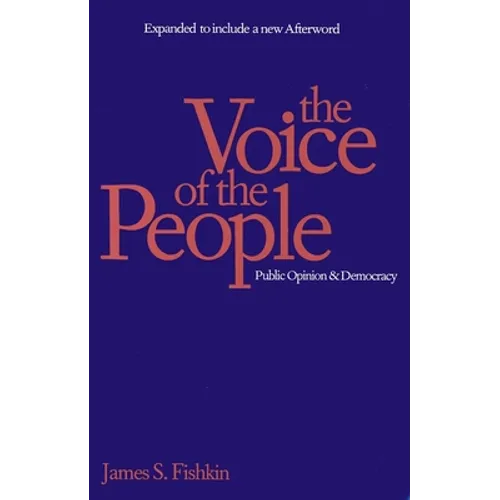 The Voice of the People: Public Opinion and Democracy - Paperback