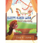 Fluffy Cloud Land: Hazel's Birthday - Hardcover