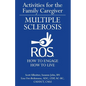 Activities for the Family Caregiver: Multiple Sclerosis - Paperback