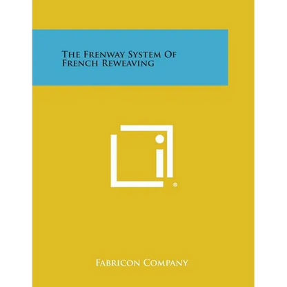 The Frenway System of French Reweaving - Paperback