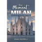 One Moment in Milan - Paperback