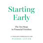 Starting Early: The 10 Steps to Financial Freedom - Paperback