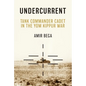 Undercurrent: Tank Commander Cadet in the Yom Kippur War - Hardcover
