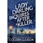 Lady Darling Inquires After a Killer - Paperback