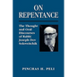 On Repentance: The Thought and Oral Discourses of Rabbi Joseph Dov Soloveitchik - Paperback