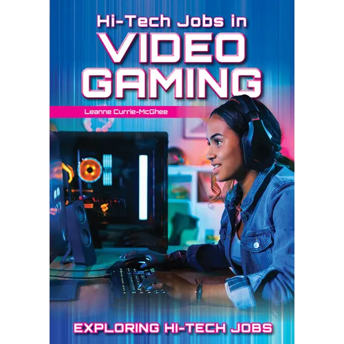 Hi-Tech Jobs in Video Gaming - Hardcover