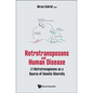 Retrotransposons and Human Disease: L1 Retrotransposons as a Source of Genetic Diversity - Hardcover