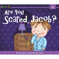 Are You Scared, Jacob? - Paperback