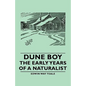 Dune Boy - The Early Years of a Naturalist - Paperback