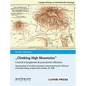 Climbing High Mountains: Colonial entanglement & postcolonial reflections - Paperback