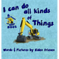 I can do all kinds of things - Hardcover