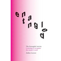 The Entangled Activist: Learning to recognise the master's tools - Paperback