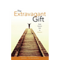 The Extravagant Gift - Paperback