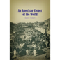 An American Corner of the World - Paperback
