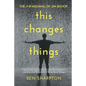 The Awakening of Jim Bishop: This Changes Things - Paperback