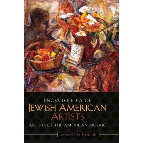 Encyclopedia of Jewish American Artists - Hardcover