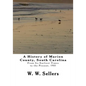 A History of Marion County, South Carolina: From Its Earliest Times to the Present, 1901 - Paperback