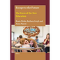 Escape to the Future: The Faces of the New Education - Hardcover