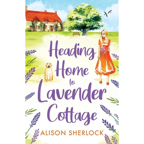 Heading Home to Lavender Cottage - Paperback