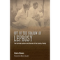 Out of the Shadow of Leprosy: The Carville Letters and Stories of the Landry Family - Hardcover
