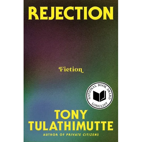Rejection: Fiction - Hardcover
