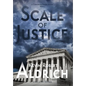 Scale of Justice - Hardcover