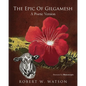 The Epic of Gilgamesh: A Poetic Version - Paperback