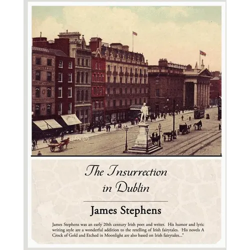 The Insurrection in Dublin - Paperback